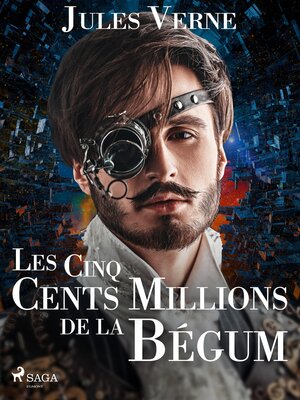 cover image of Les Cinq Cents Millions de la Bégum